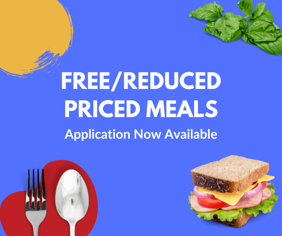  Fill Out This Year's Free and Reduced Meal Application 